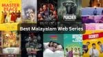 Best-Malayalam-Web-Series